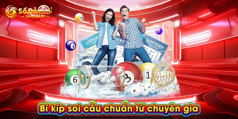 Bí kíp soi cầu chuẩn từ chuyên gia