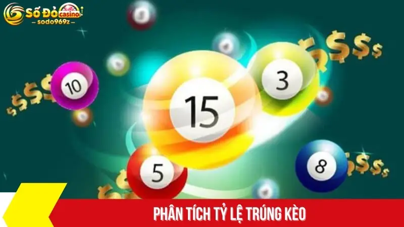 Phân tích tỷ lệ trúng kèo